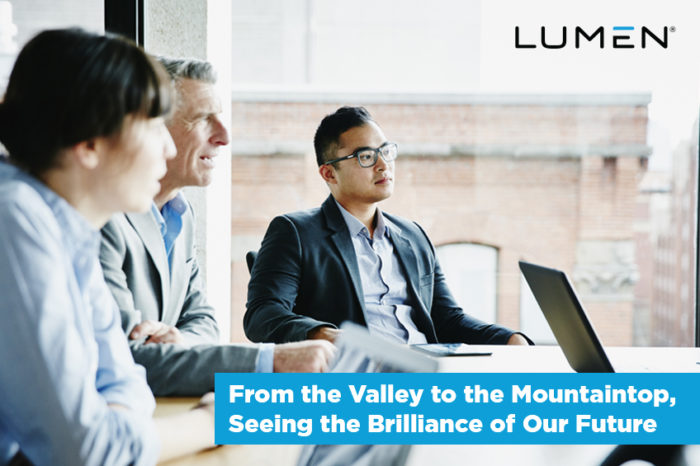From the valley to the mountaintop, seeing the brilliance of our future